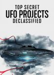 2021美國紀錄片《UFO檔案：終極解密/絕密UFO計劃：解密》.英語中字